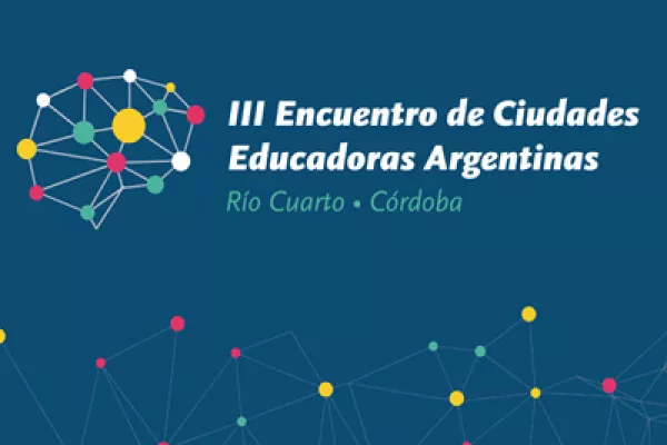 III Encuentro de ciudades Educadoras Argentinas