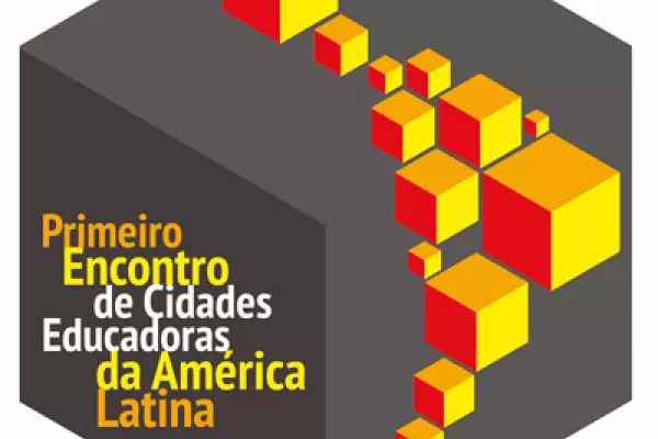 Primeiro Encontro de Cidades educadoras da America Latina