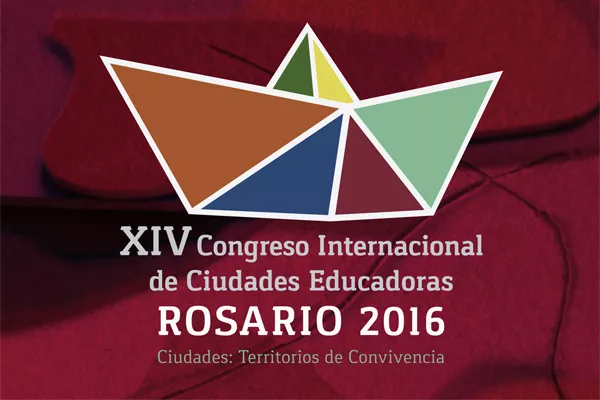 XIV Congreso internacional de ciudades educadoras Rosario 2016