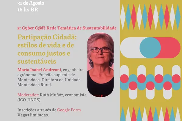 2° Cyber C@fe da Rede de Sustentabilidade Participação cidadã estilos de vida e de consumo justos e sustentáveis